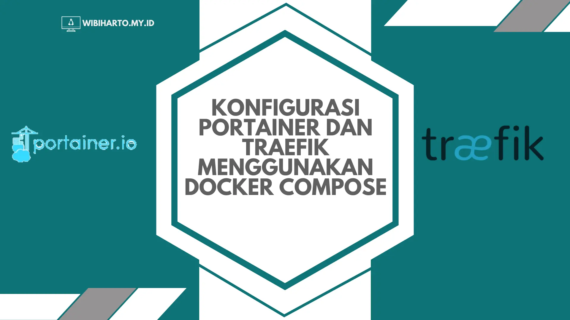 Konfigurasi Portainer Dan Traefik Menggunakan Docker Compose